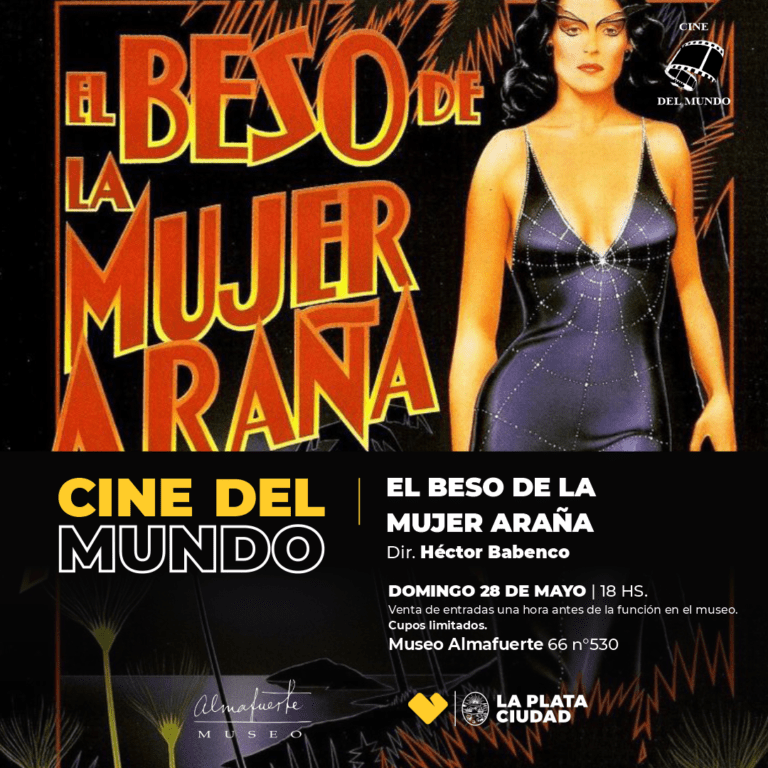 Domingo de película en el Museo Almafuerte, se proyectará “El beso de la Mujer Araña”