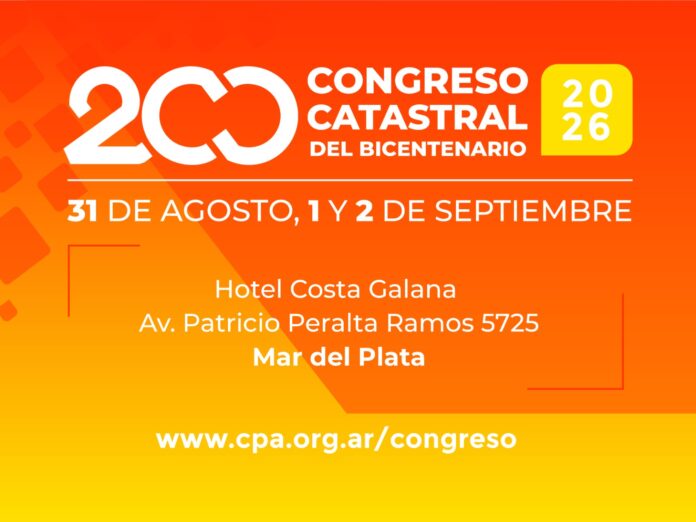they-call-for-presentations-for-the-bicentennial-cadastral-congress-to-be-held-in-mar-del-plata