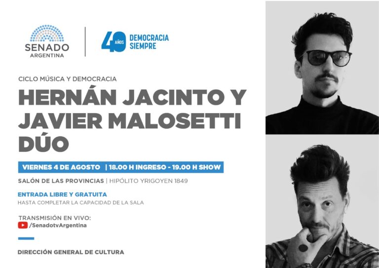 Javier Malosetti y Hernán Jacinto participarán del ciclo «Música y Democracia” en el Senado
